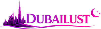DUBAILUST